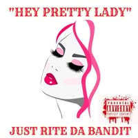"Hey Pretty Lady"